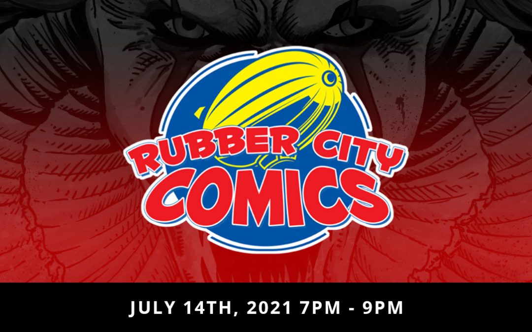 Rubber City Comics – Online Event