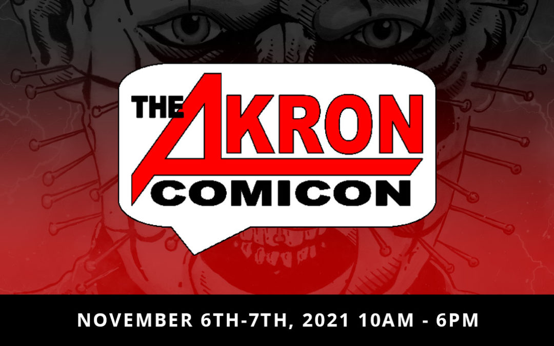 Akron Comic Con 2021