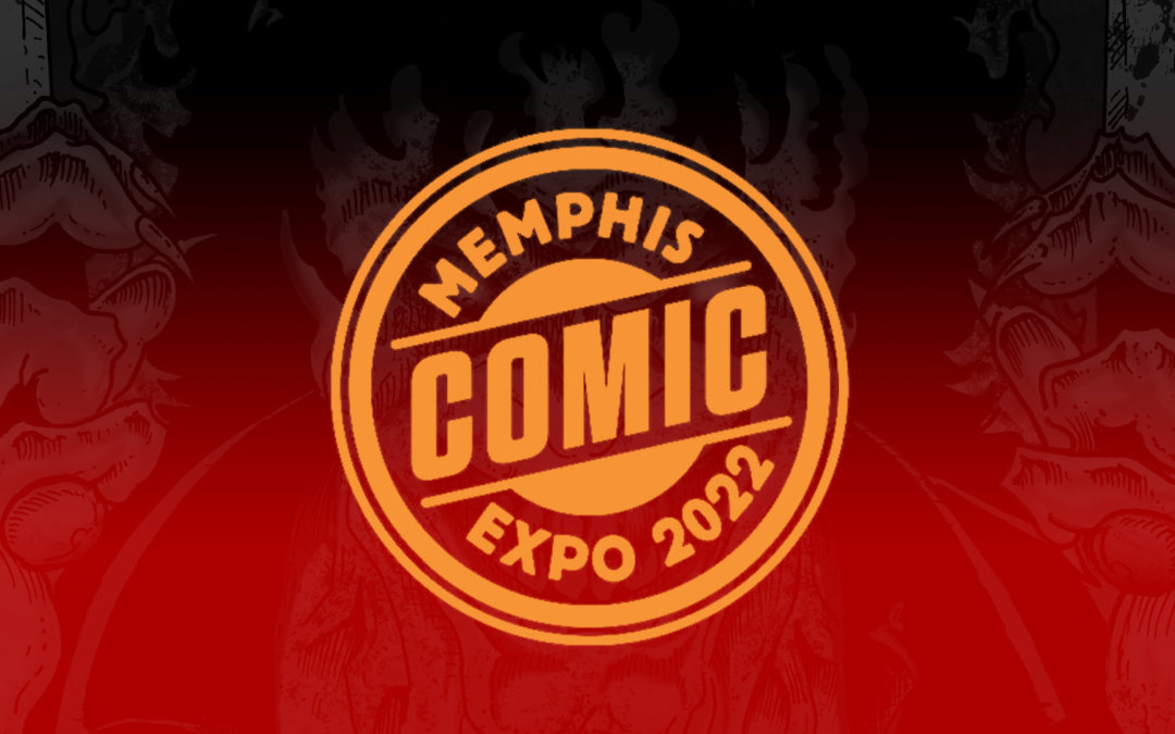 Memphis Comic Expo – 9.24.22